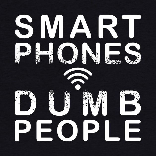 Smart Phones. Dumb people by StabbedHeart